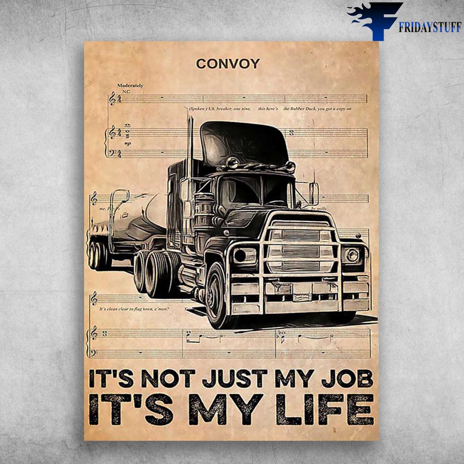 Truck Convoy, Music Sheet - It's Not Just My Job, It's My Life