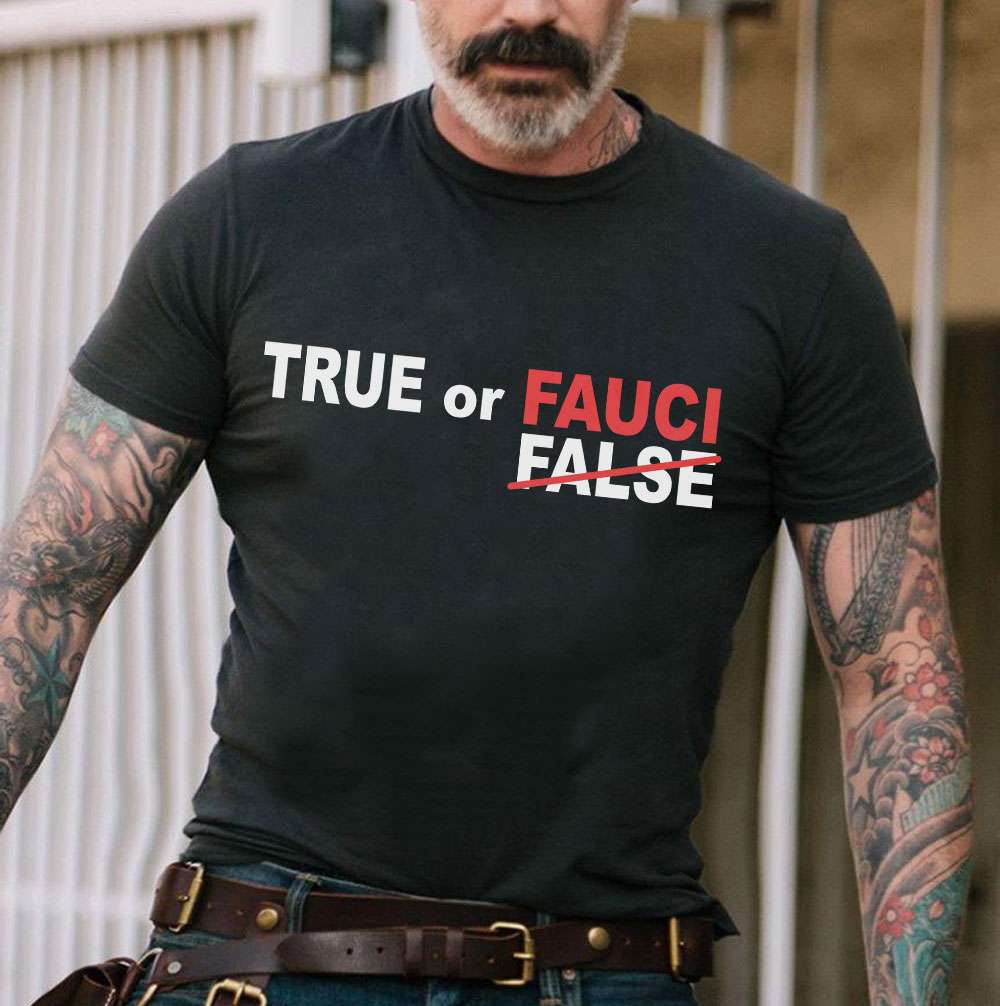 True or false - True of fauci, false in voting