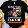 We used to smile and then we worked at Uhaul - Scary movie character, scary costume for Halloween