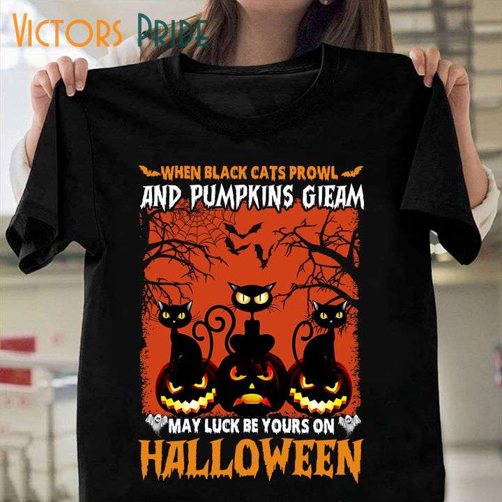 When black cats prowl and pumpkins gieam, may luck be yours on Halloween - Halloween pumpkin