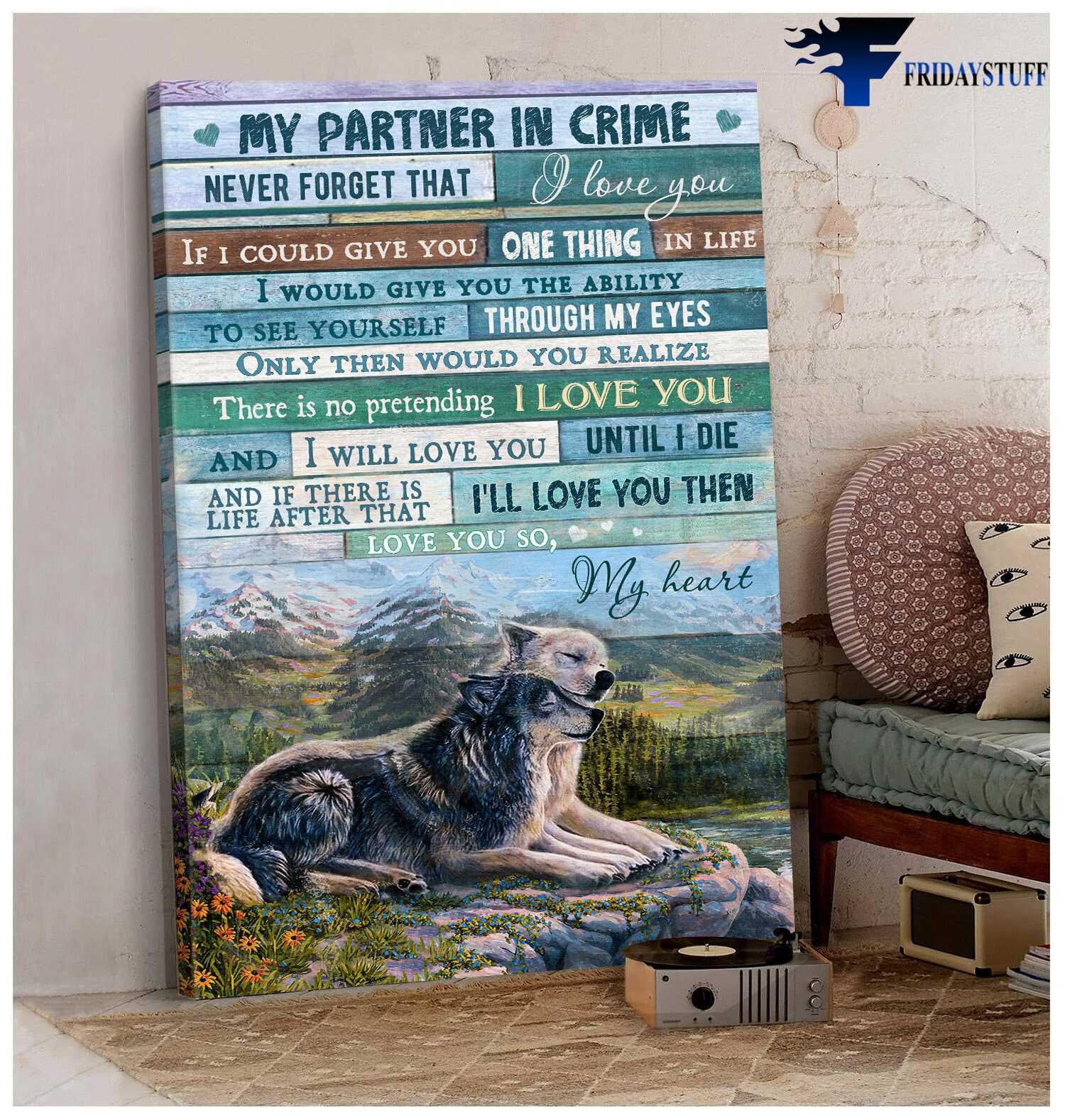 Wolf Couple - My Partner In Crime, Never Forget That, I Love You, If I Could Give You One Thing In Life, I Would Give You The Ability, To See Yourself, Through My Eyes