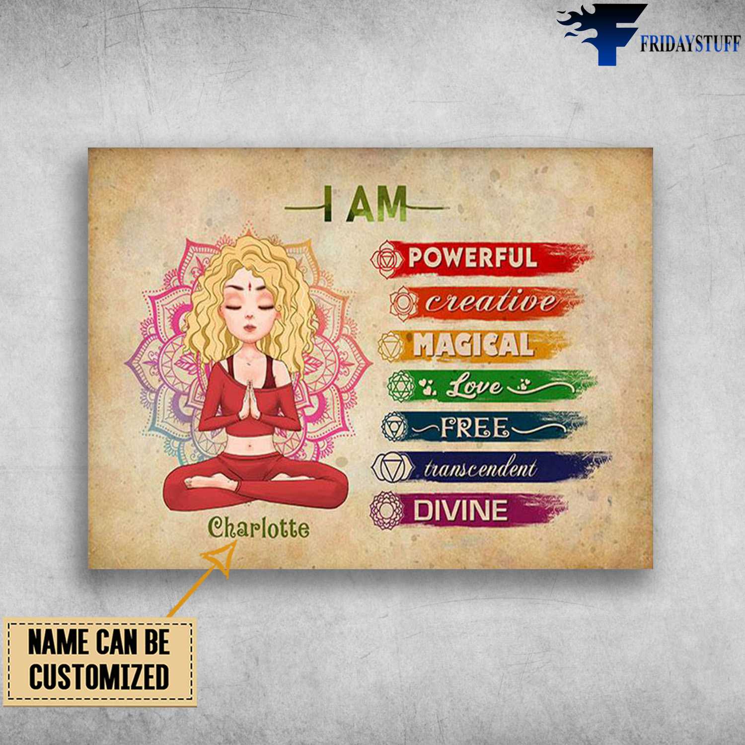 Yoga Girl, Yoga Poster - I Am Powerful, Creative, Magical, Love, Free, Transcendent, Divine