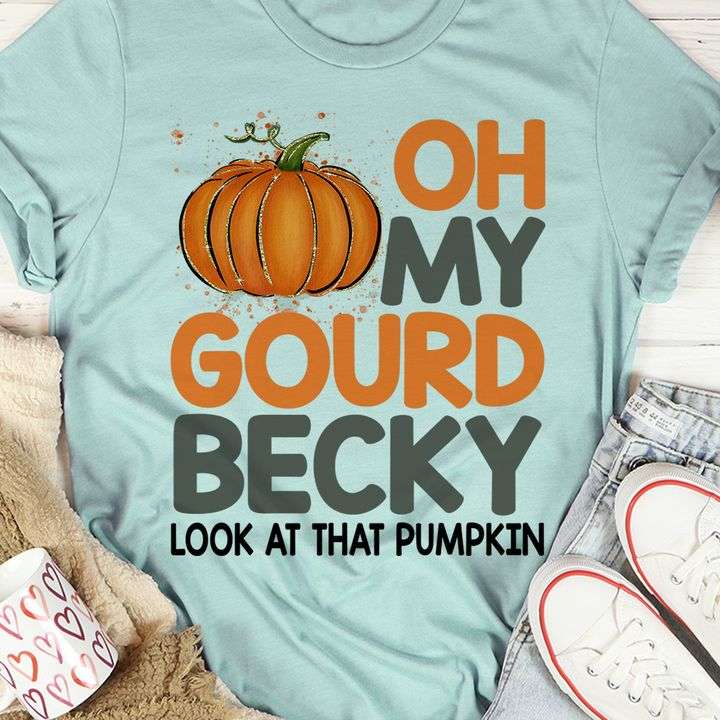 Oh my gourd becky look at that pumpkin