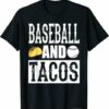 Basball And Tacos - Baseball Sport, Tacos Lover