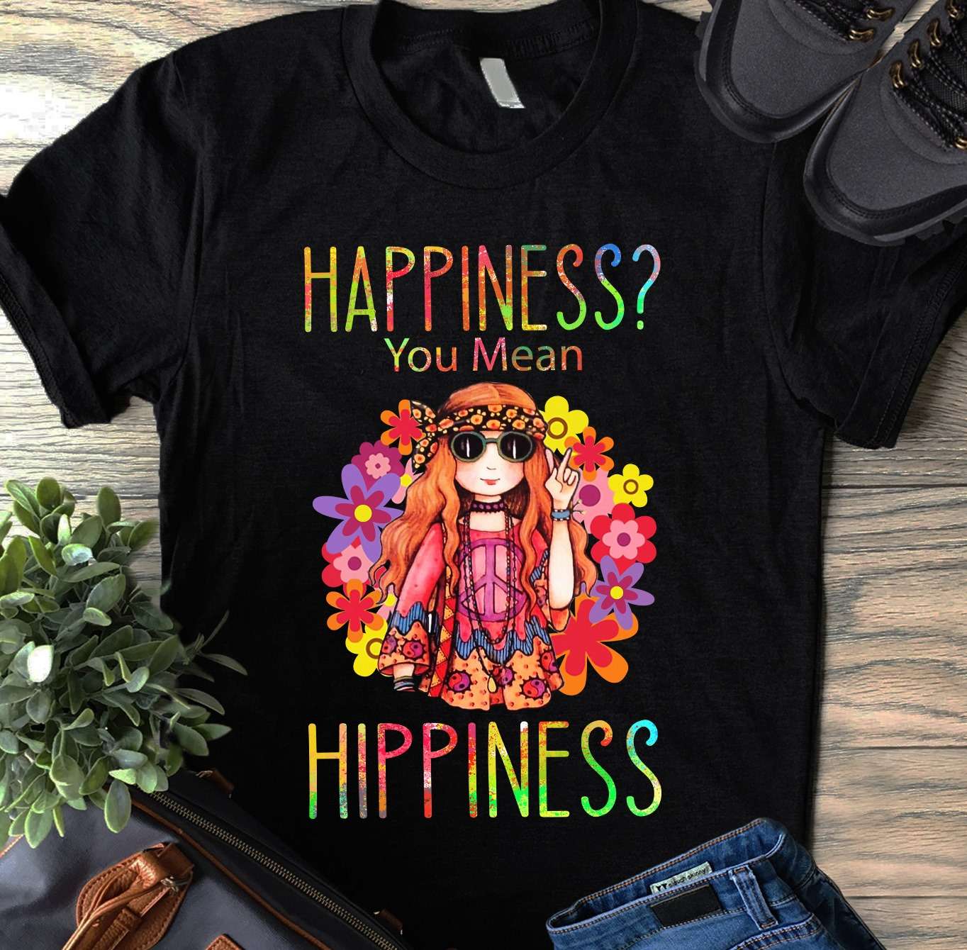 Hippie Girl, Peace Hippie - Happiness you mean? Hippiness