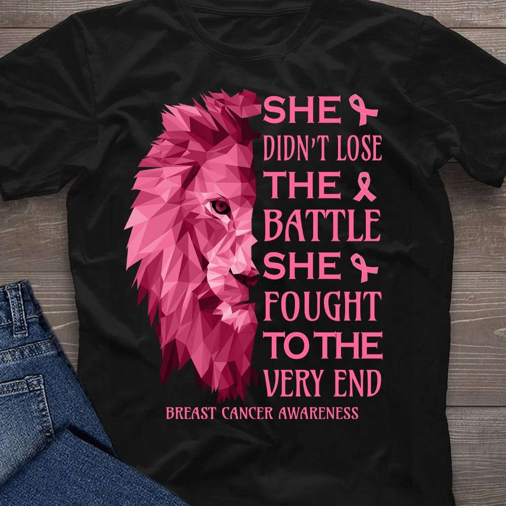 Breast Cancer Lion - She didn't lose the battle she fought to the very end
