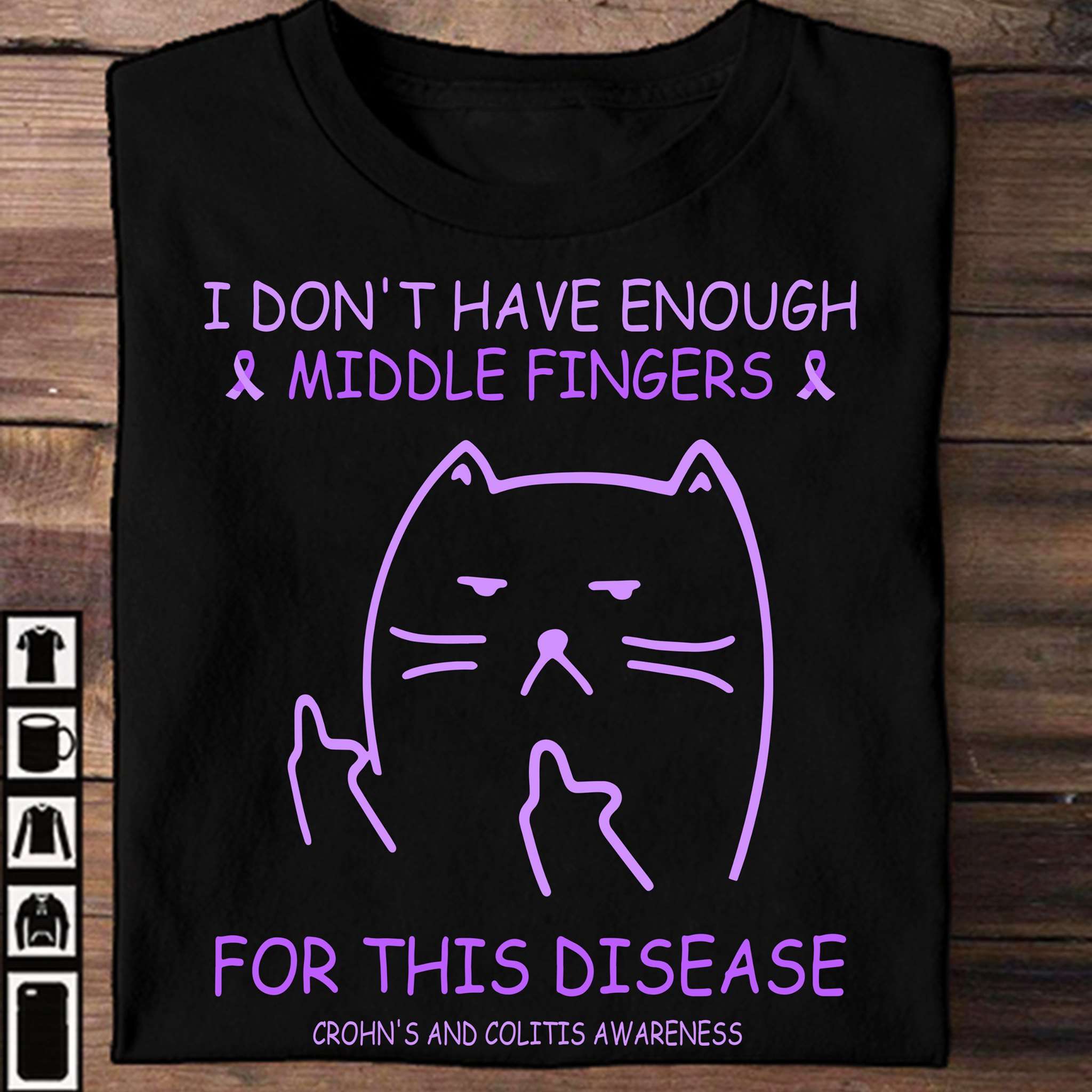 Bad Cat Crohn's And Colitis Awareness - I don't have enough middle fingers for this disease
