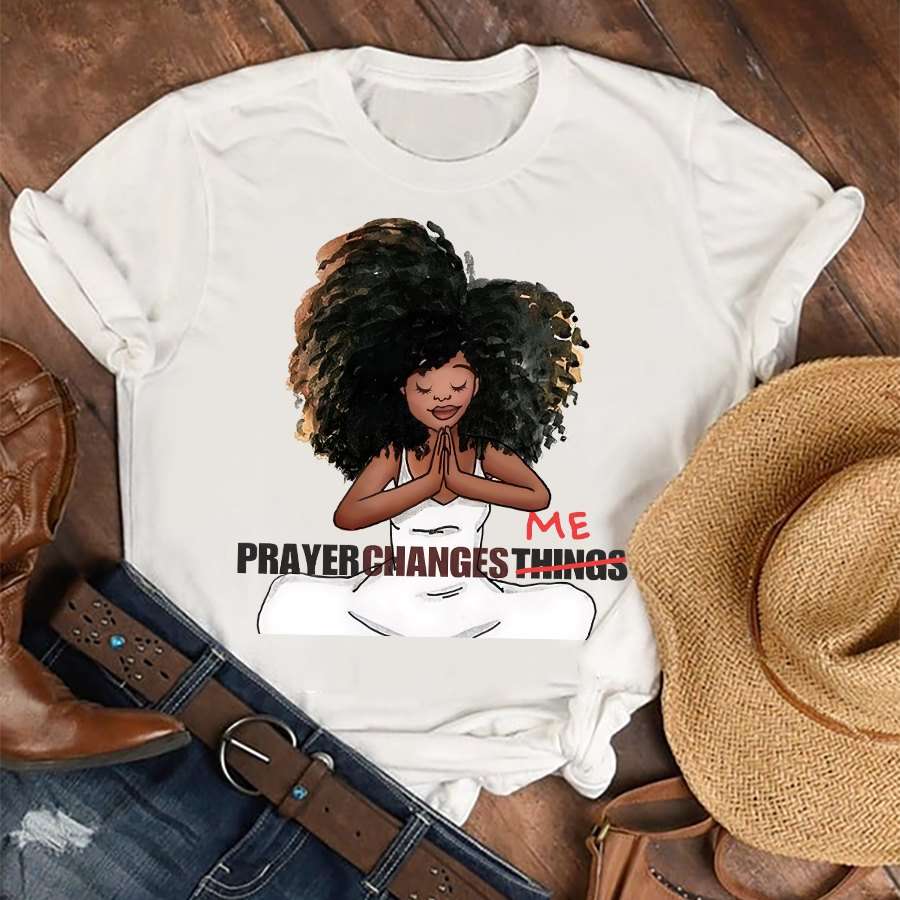 Black Girl Pray - Prayer changes things