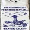Beaver Valley Animal - There's no place i'd rather be than beaver valley