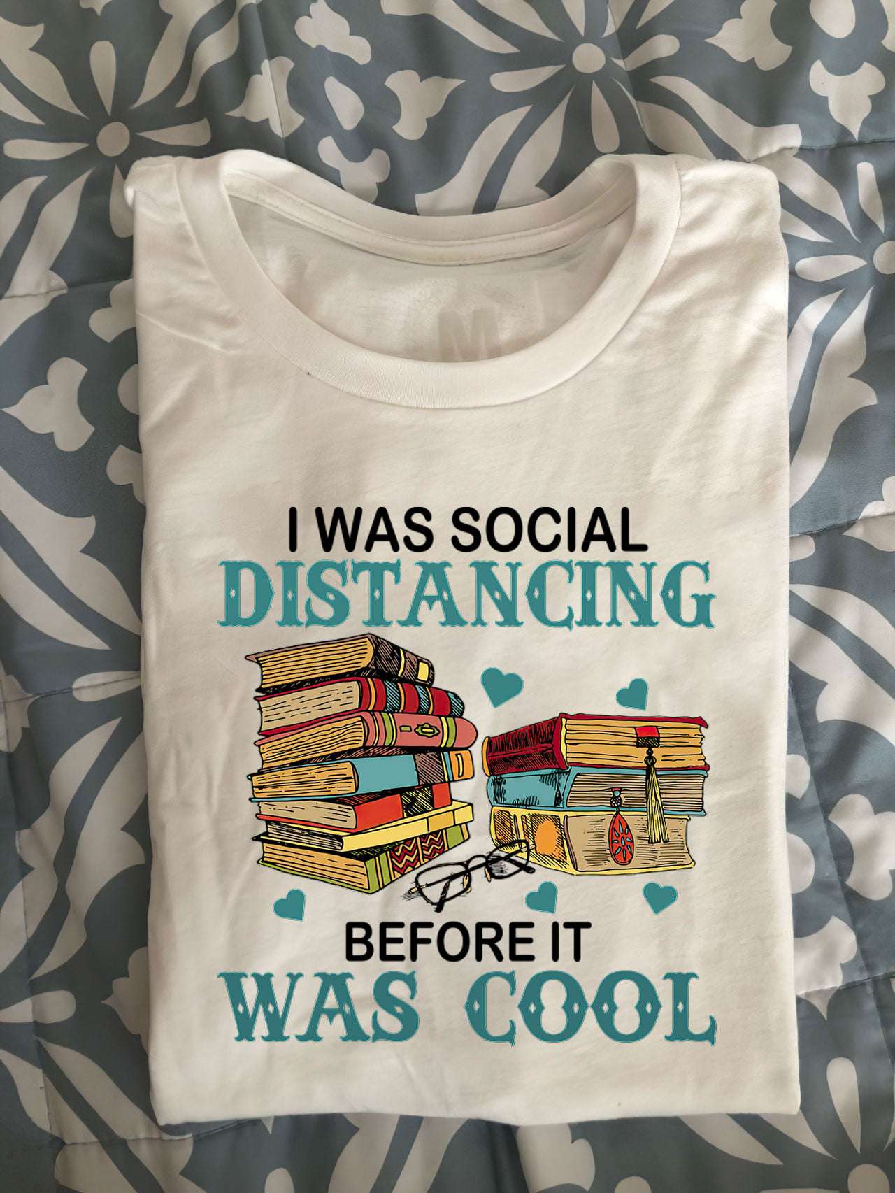 The bookaholic - I was social distancing before was cool