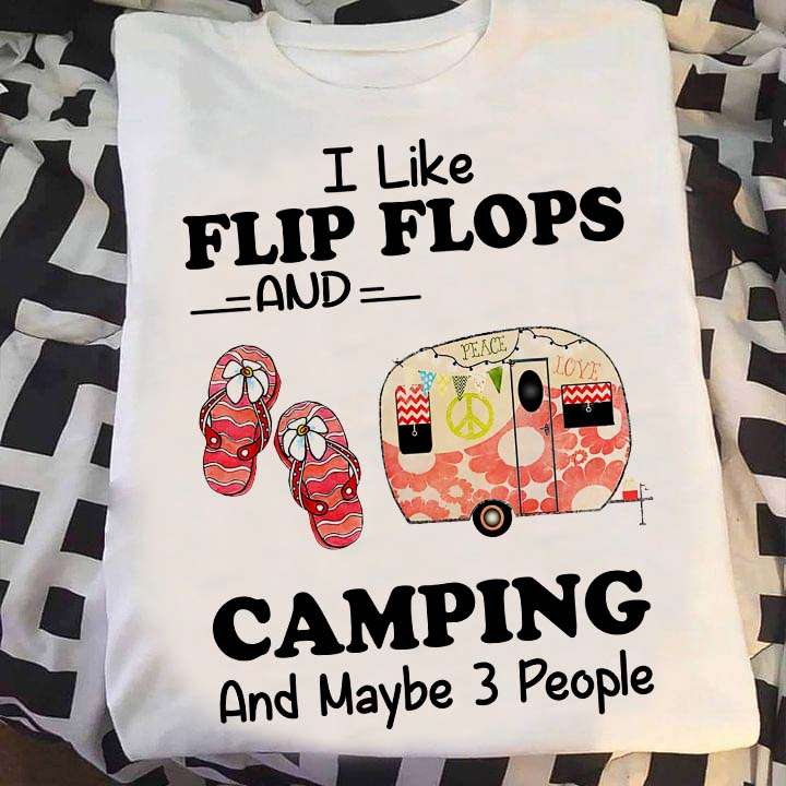 Flip Flop Camping Car - I like flip flops and camping and maybe 3 people