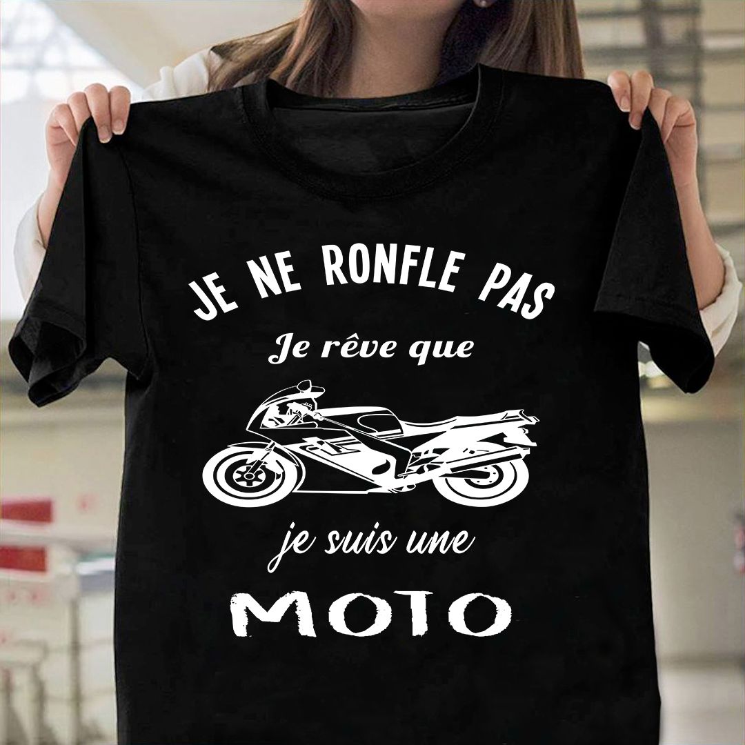 Motorbike Graphic T-shirt - Je ne ronfle pas je reve que je suis une moto