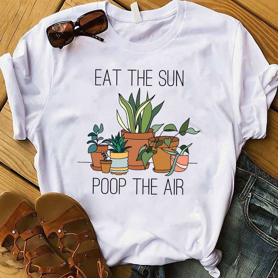 Potted Plants - Eat the sun poop the air