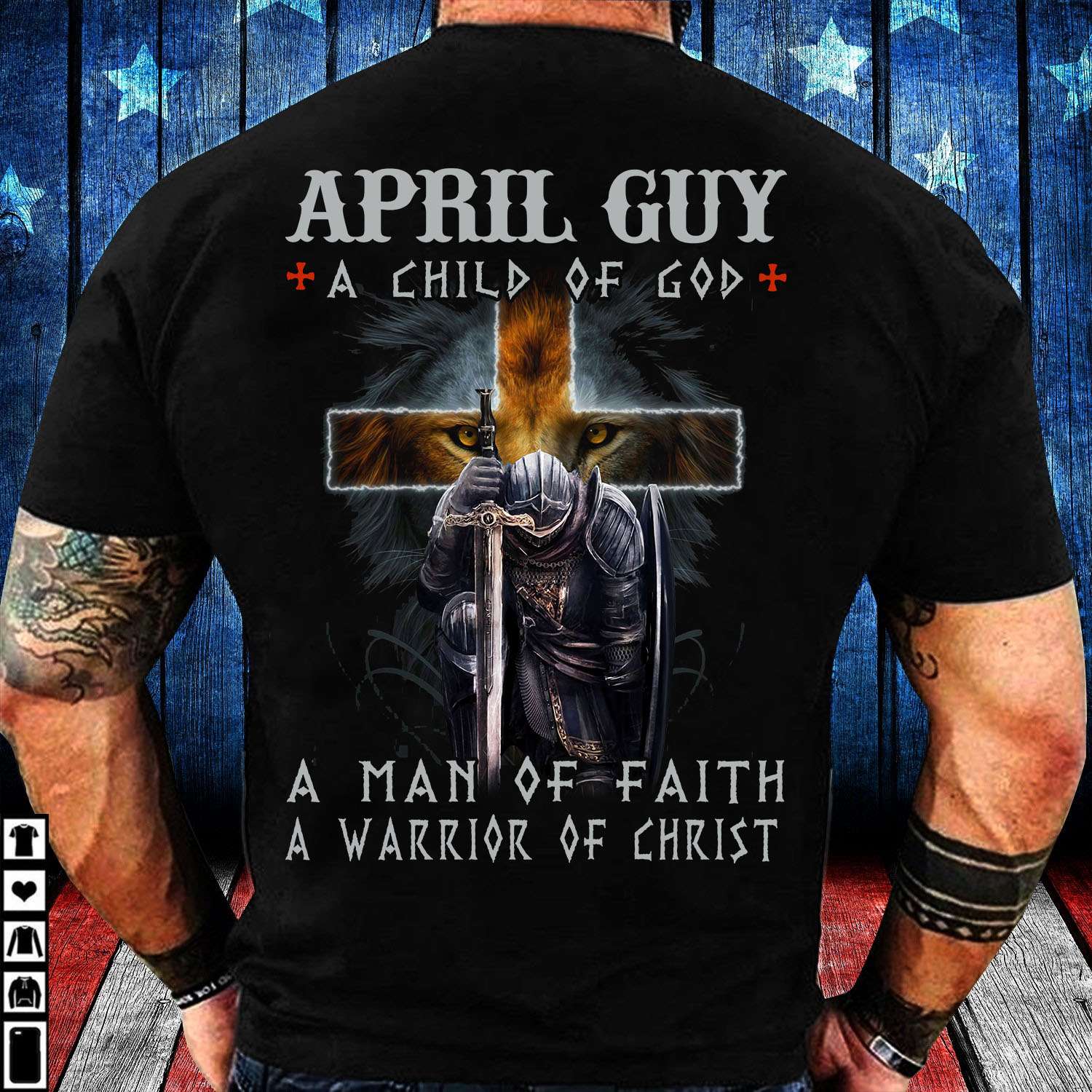 April Birthday God's Warrior - April guy a child of god a man of faith a warrior of christ