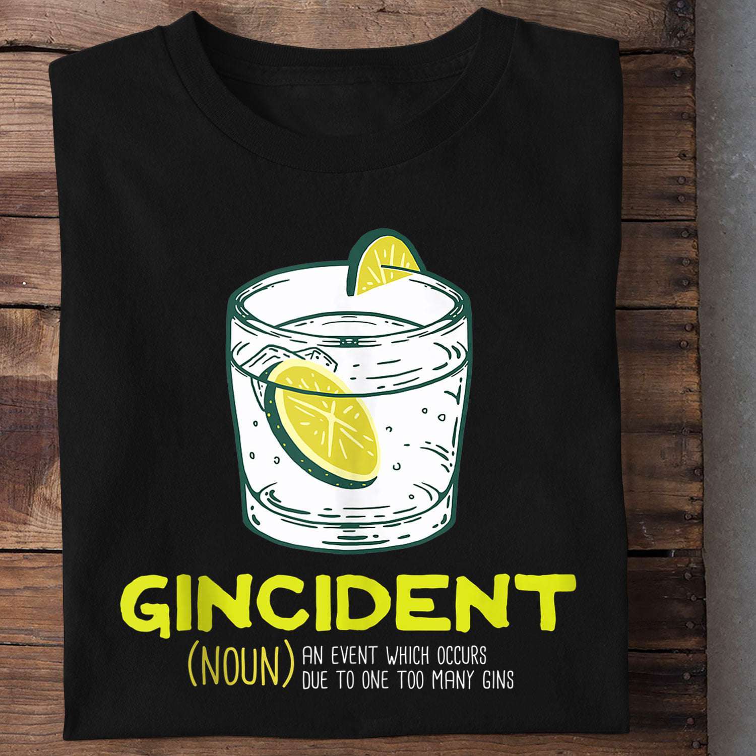 Gin Cocktails - Gincident an event which occurs due to one too many gins