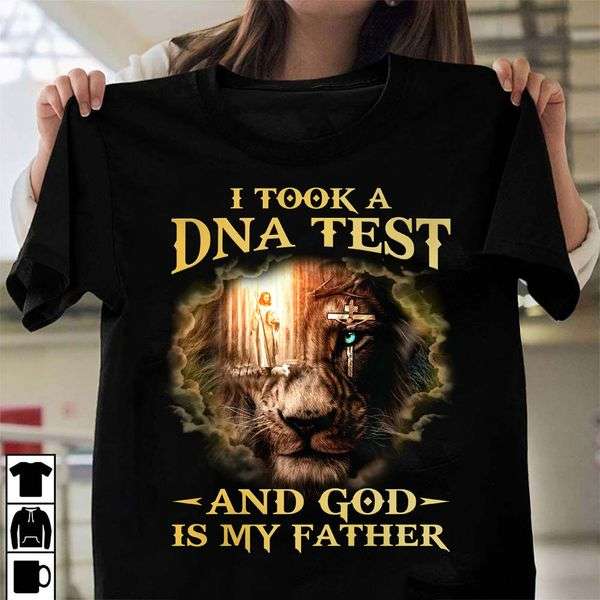 Lion Of God, Jesus Christ - I took a DNA test and god is my father