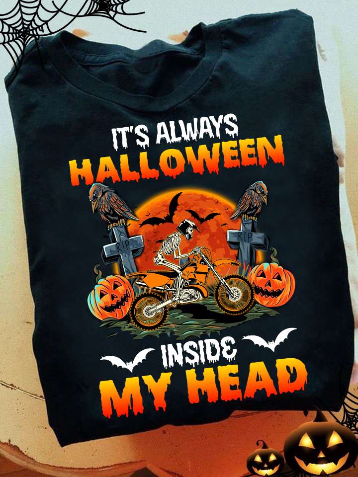 Skeleton Ride Dirt Bike, Halloween Costume - It's always halloween inside my head