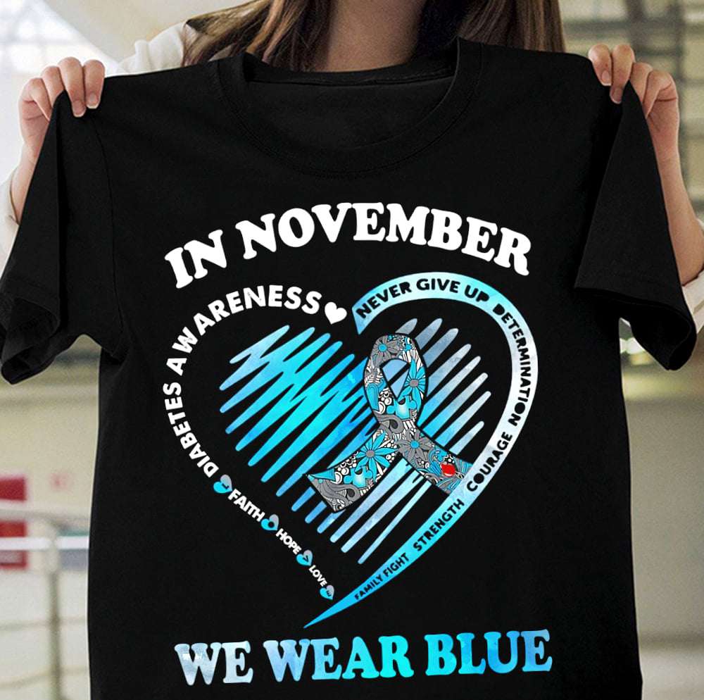 Heart Ribbon, Diabetes Awareness - In november we wear blue Faith Hope Love