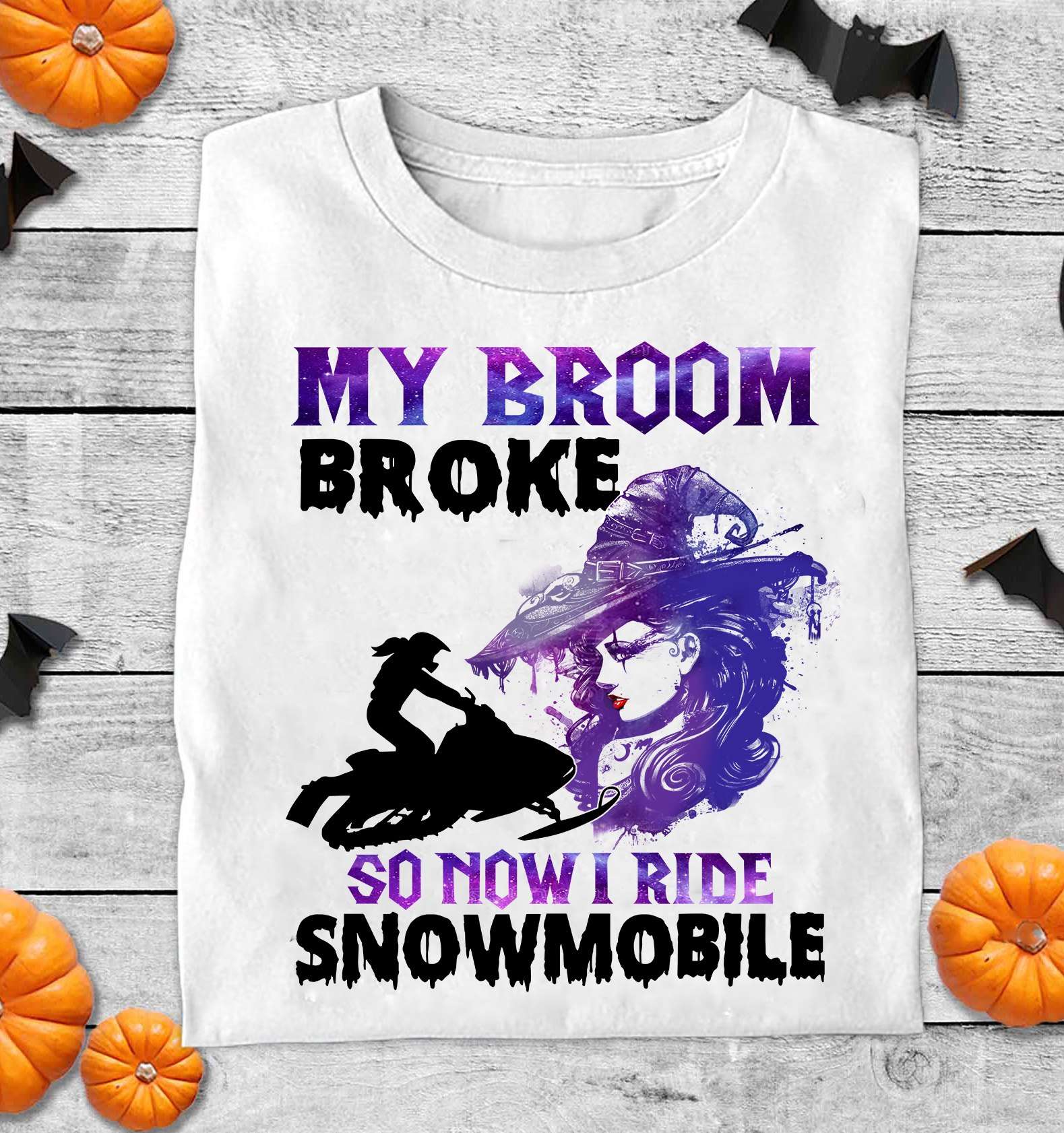 Witch Snowmobile - My broom broke so now i ride snowmobile