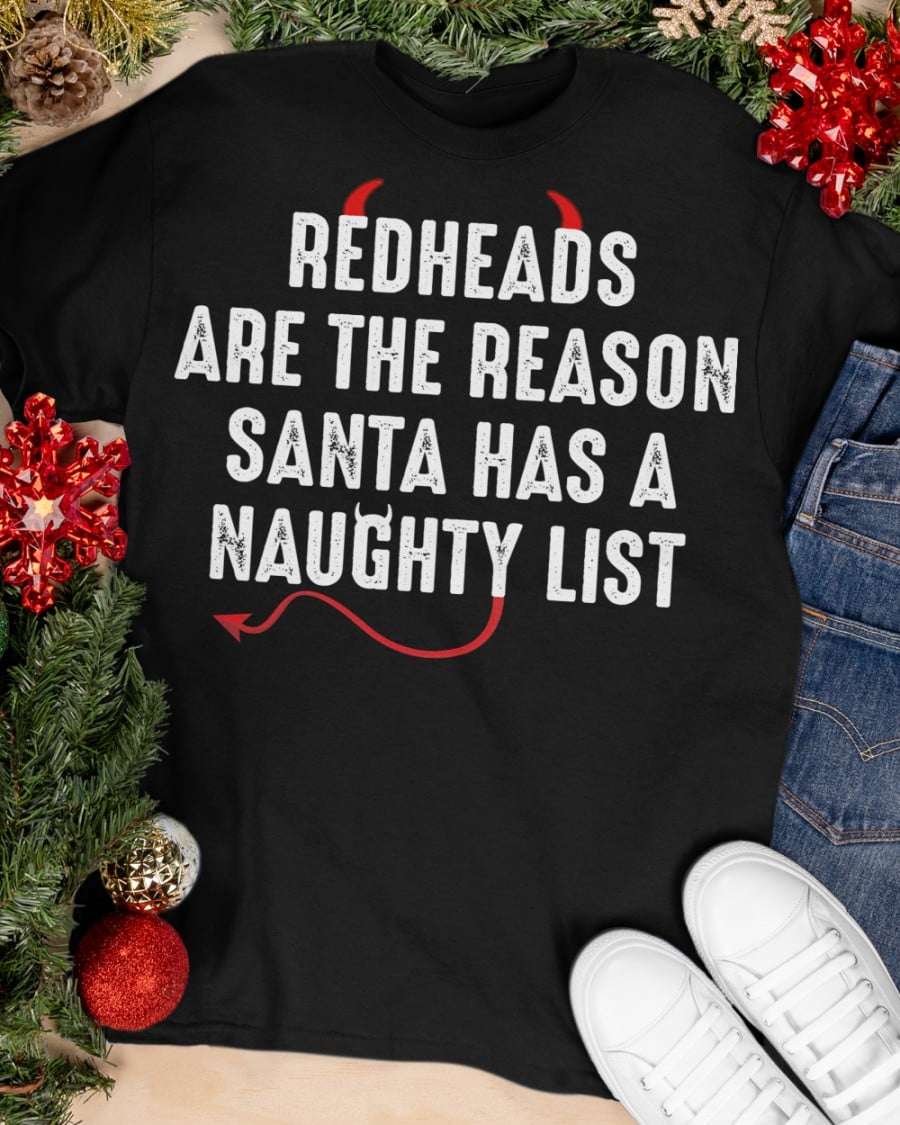 Redheads are the reason santa has a naughty list