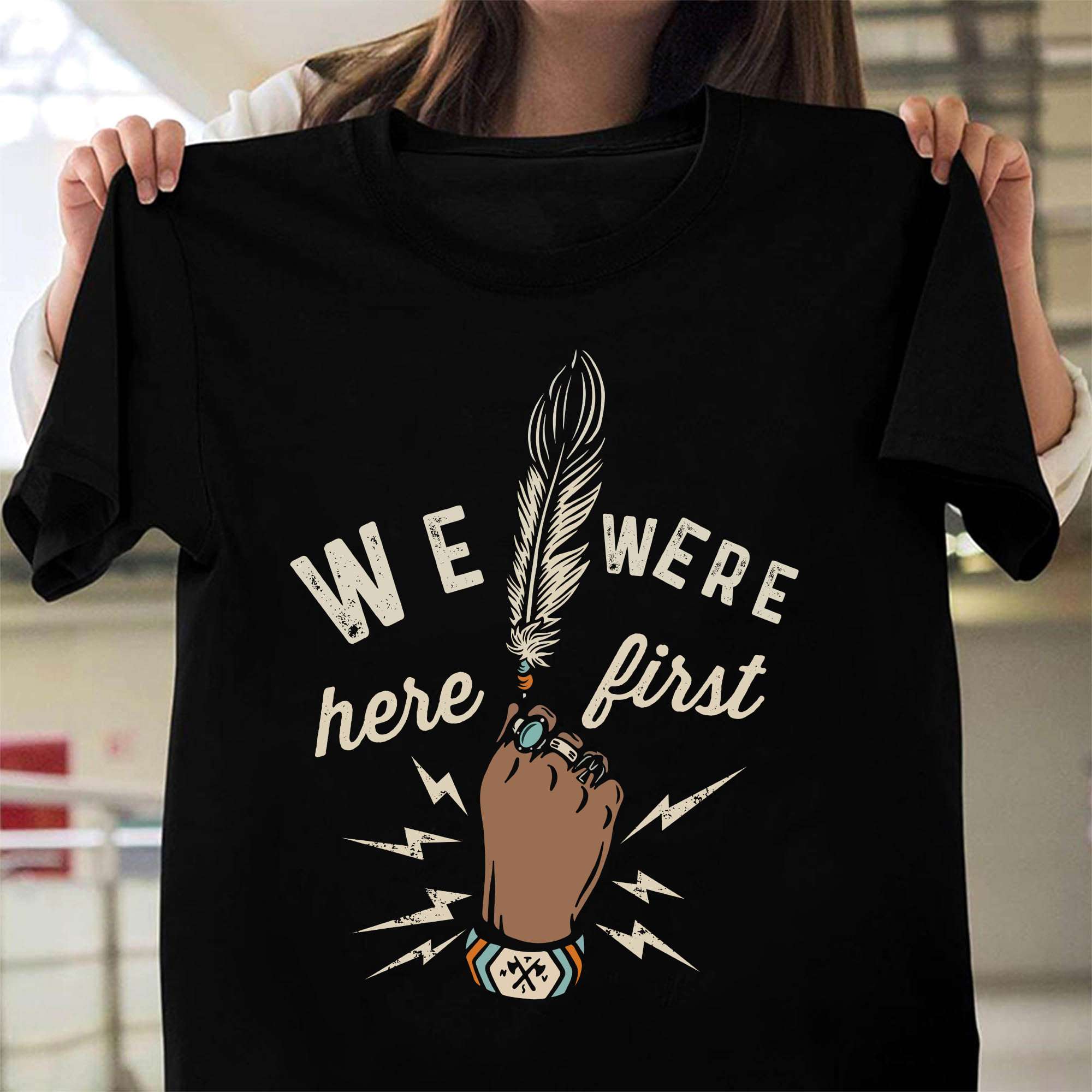 Native Hand, Native Person - We wear here first