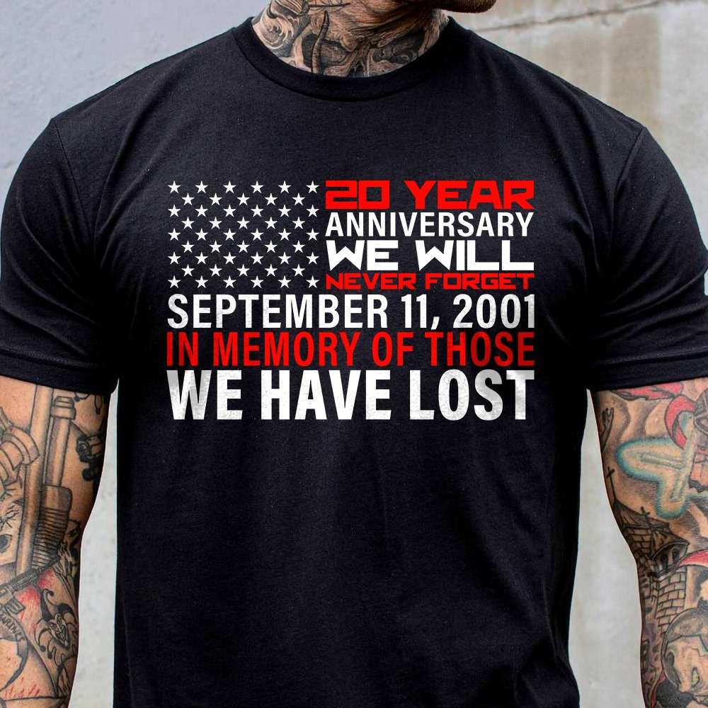 20 year anniversary we will never forget - September 11 2021, America terrorist attack anniversary