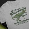 Sexual tyrannosaurus chewing tobacco i ain't got time to bleed - Tyrannosaurus Rex