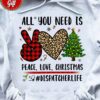 Christmas Costume, Dispatcher Life - All you need is peace love christmas