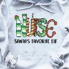 Christmas Nurse Gift, Nurse The Job - Nurse santa's favourite elf