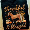 Horse Lover Gift, Fall Season - Thankful and Blessed