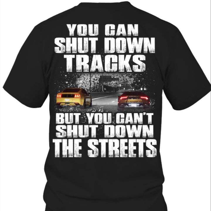 You can shut down tracks but you can't shut down the streets