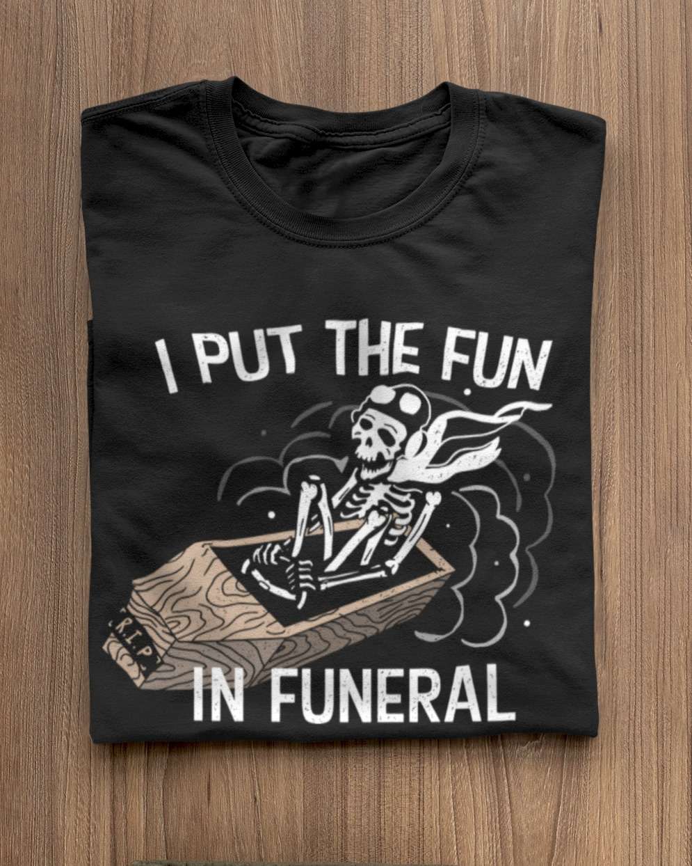 I put the fun in funeral - Coffin steering skeleton, Funny skeleton