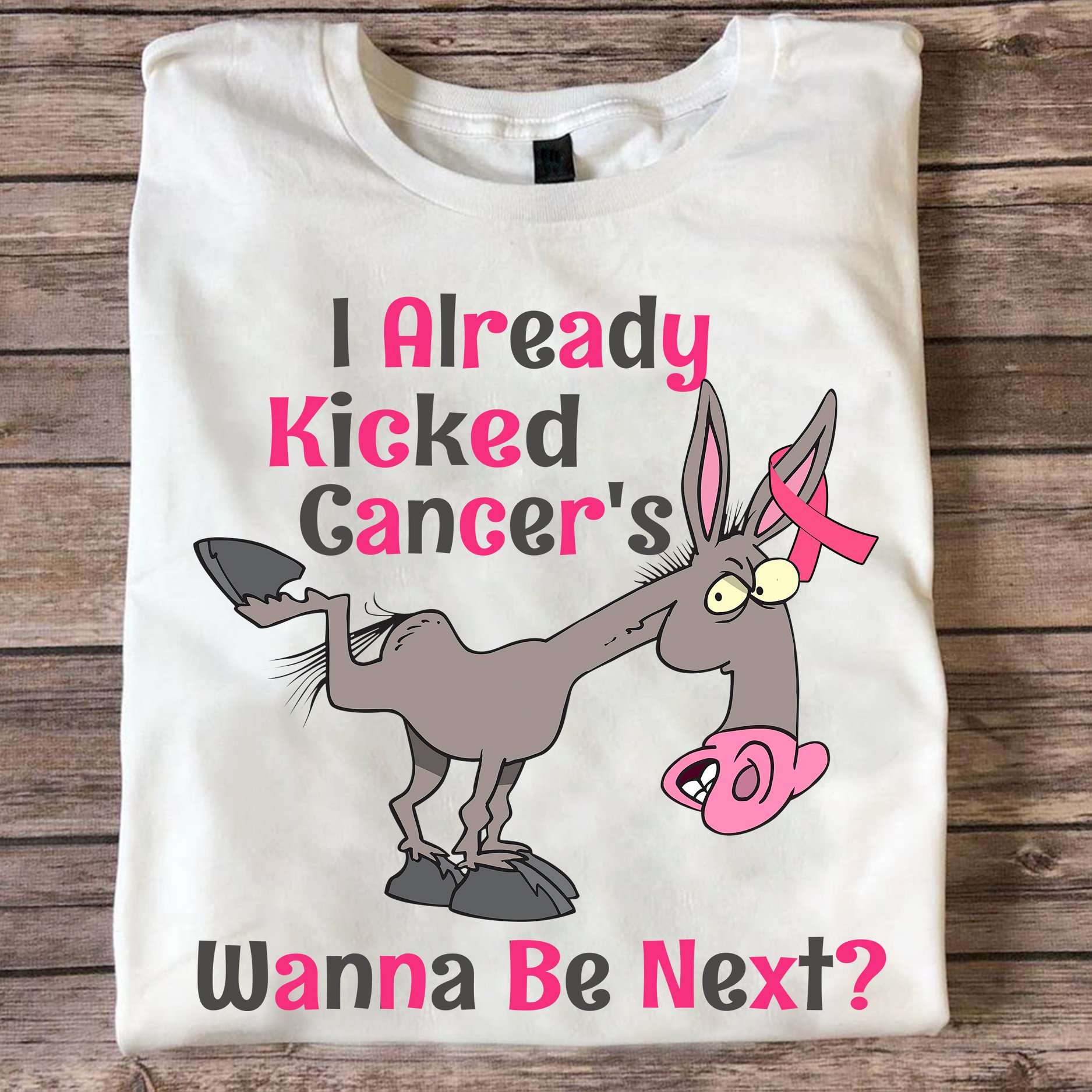 Breast Cancer Angry Donkey - I already kicked cancer's wanna be next?