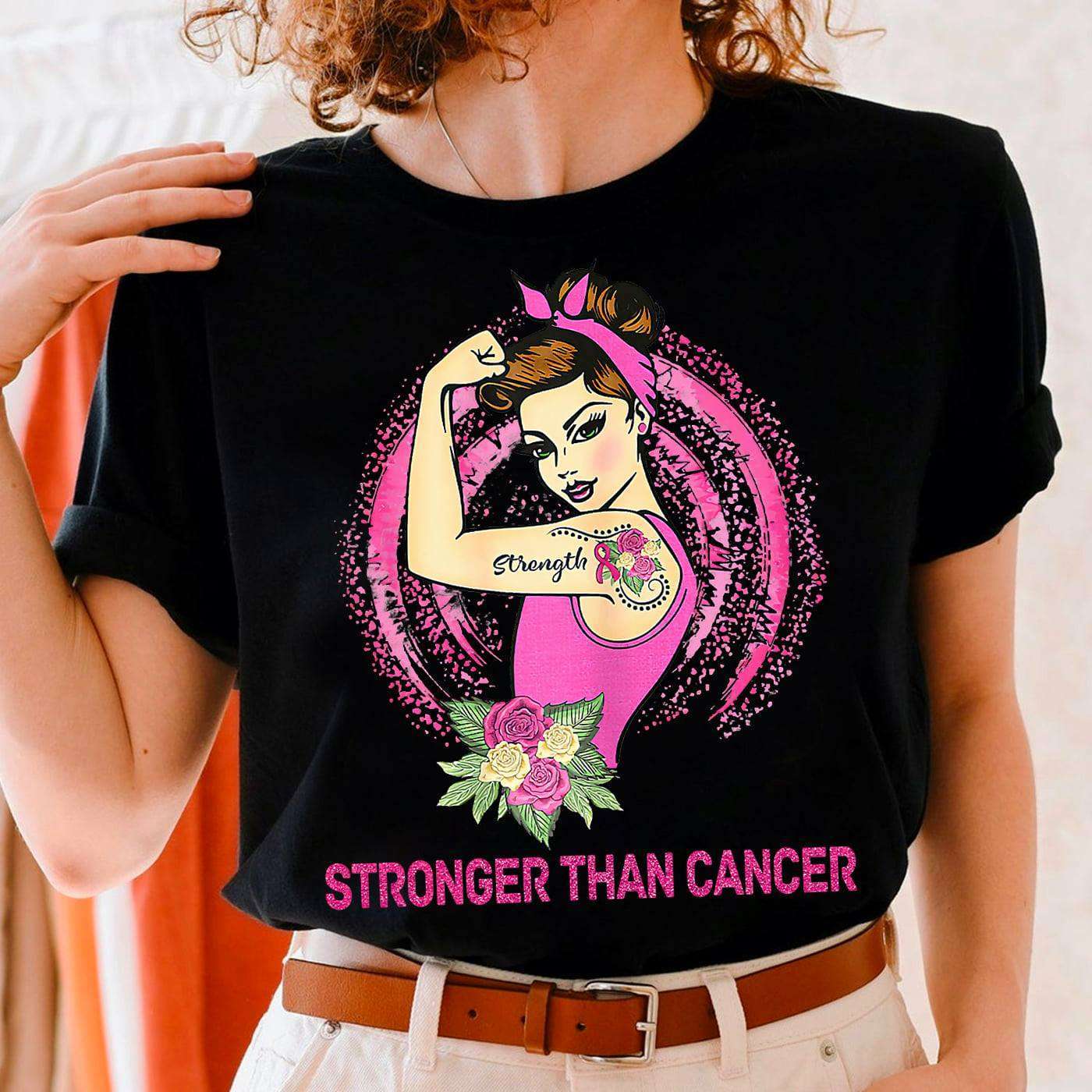 Breast Cancer Strong Woman - Stronger than cancer