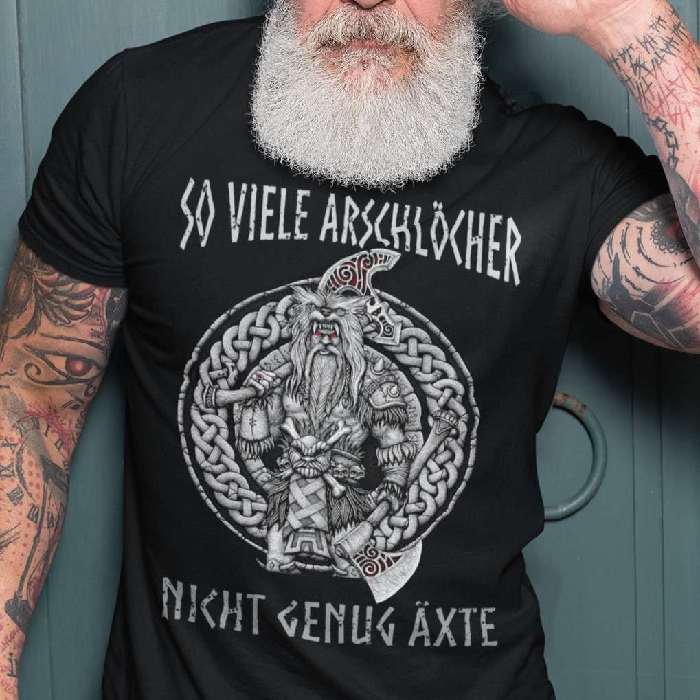 So viele arschlöcher nicht genug axte - Viking Person