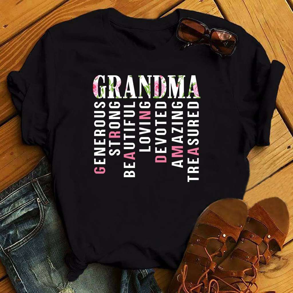 Grandma generous strong beautiful loving devoted amzing treasured