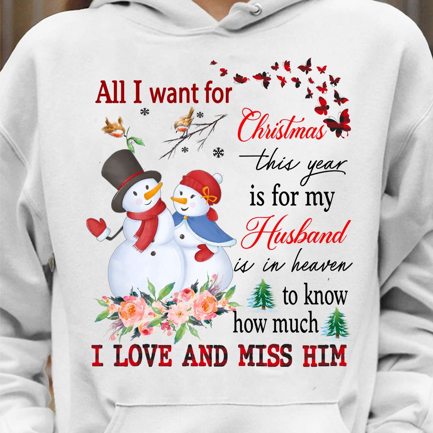 All I want for Christmas this year is for my husband is in heaven - Christmas day gift, Husband in heaven