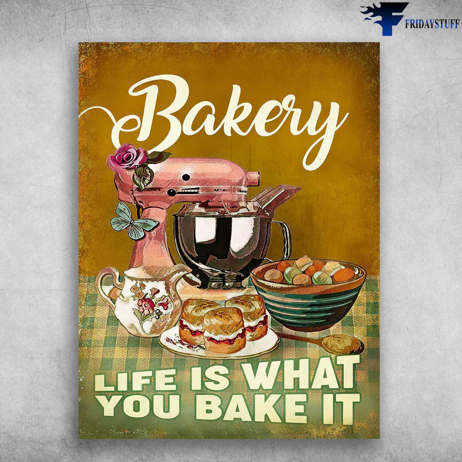 Bakery Poster, Cake Lover - Life Is What You Bake It