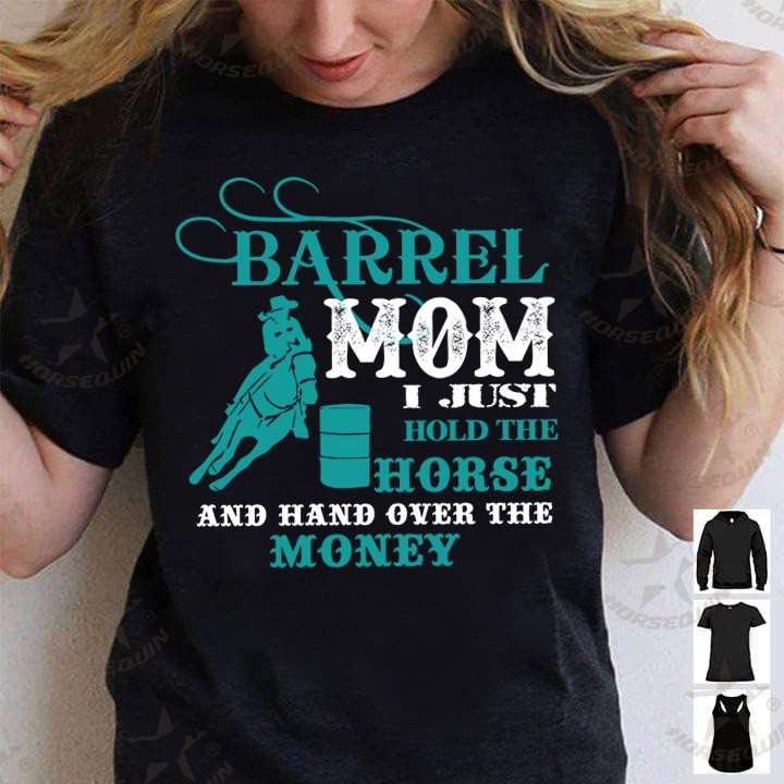 Barrel mom I just hold the horse and hand over the money - Cowgirl riding horse