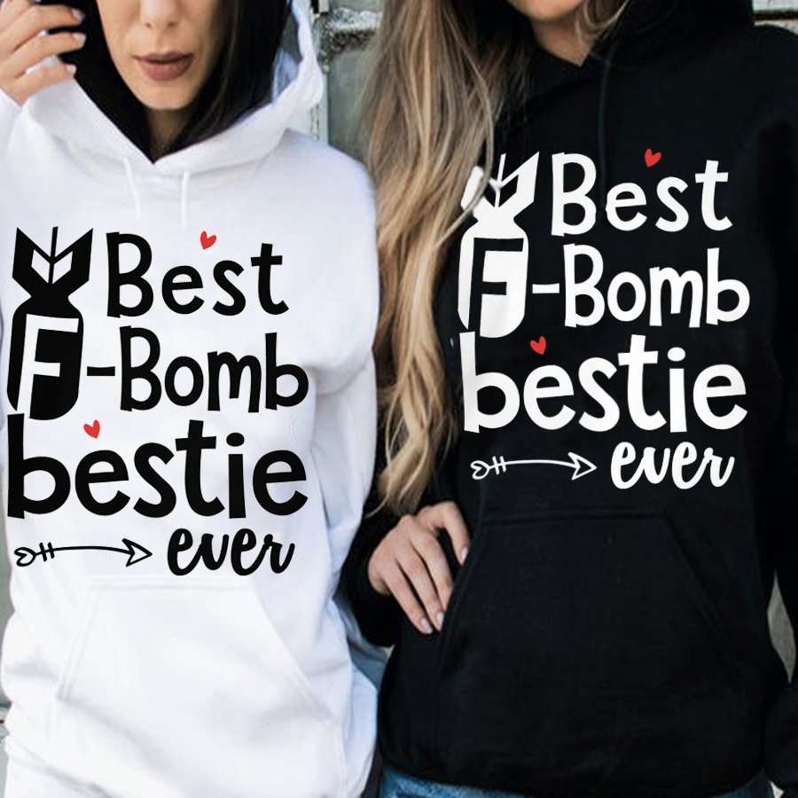 Best f-bomb bestie ever - F-bomb bestie gift, gift for close friends