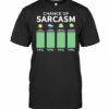 Chance of sarcasm - Weather focast, weather sarcasm T-shirt