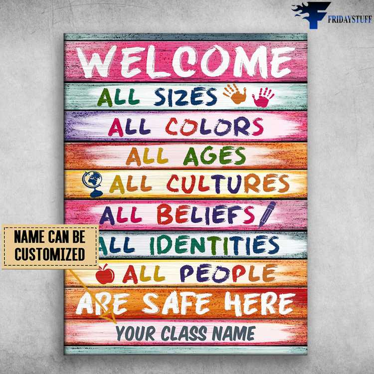 Classroom Rules, Classroom Poster - Welcome All Sizes, All Colors, All Ages, All Cultures, All Beliefs