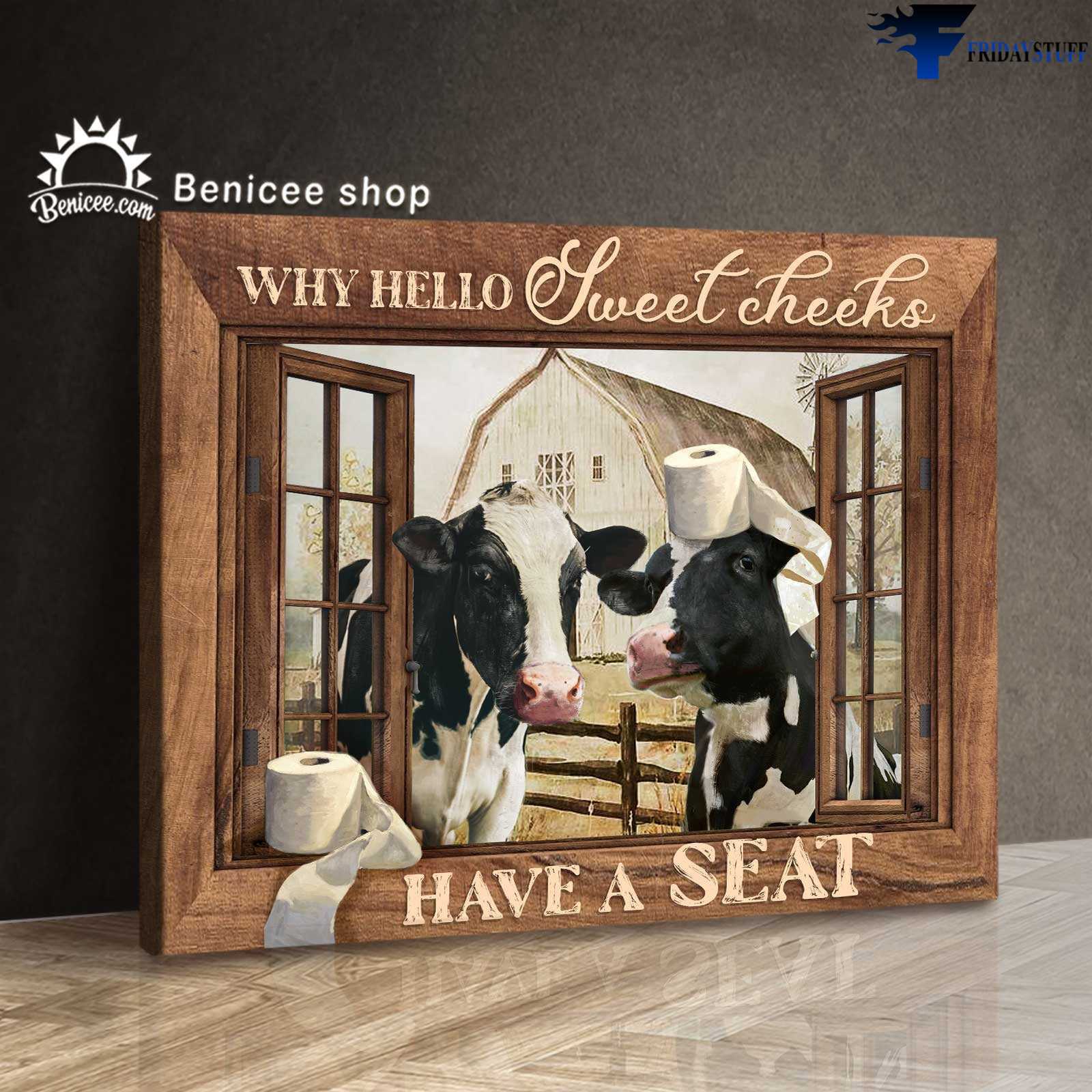 Dairy Cow, Farmer Poster, Toilet Paper Roll - Why Hello Sweet Cheeks, Have A Seat