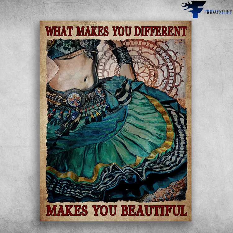 Dancing Girl - What Makes You Different, Makes You Beautiful, Flamenco Poster