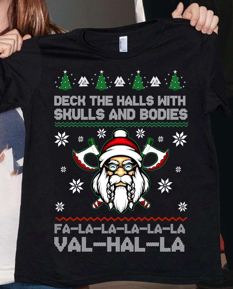 Deck the halls with skulls and bodies - Valhala Santa Claus, Christmas day gift
