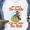 Don't climd in the saddle if you can't handle the ride - Girl riding horse, horse and pumpkin