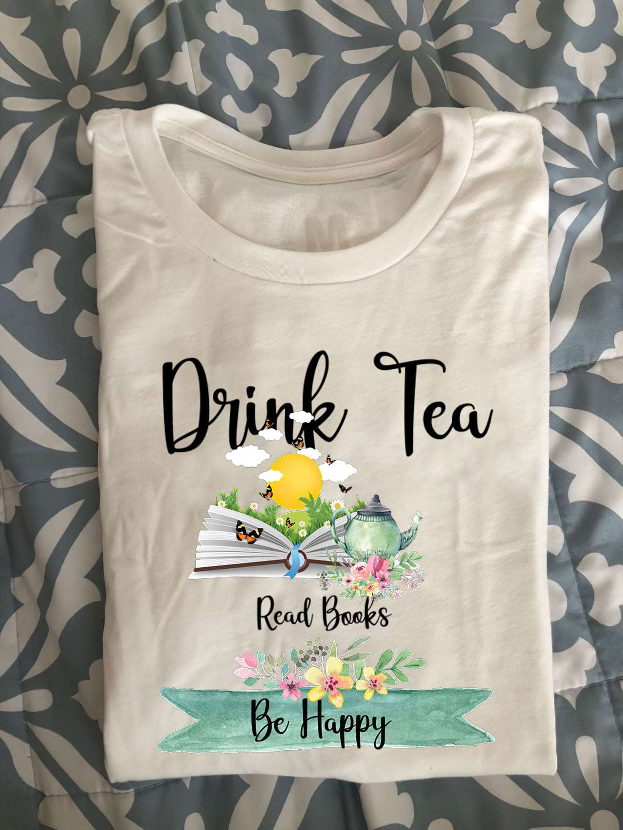 Drink tea, read books, be happy - Happy with tea and books