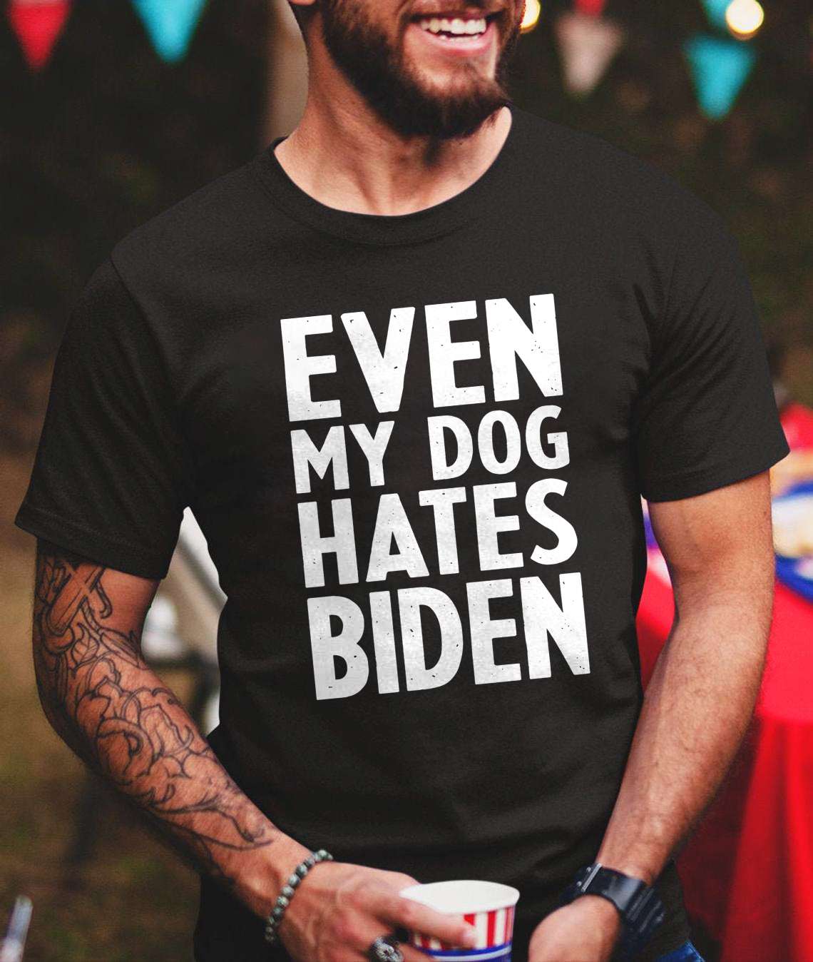 Even my dog hates Biden - Anti Joe Biden, Joe Biden America president