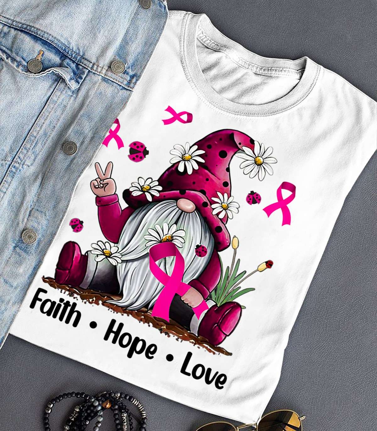 Faith hope love - Garden gnomies ribbon, cancer awareness T-shirt