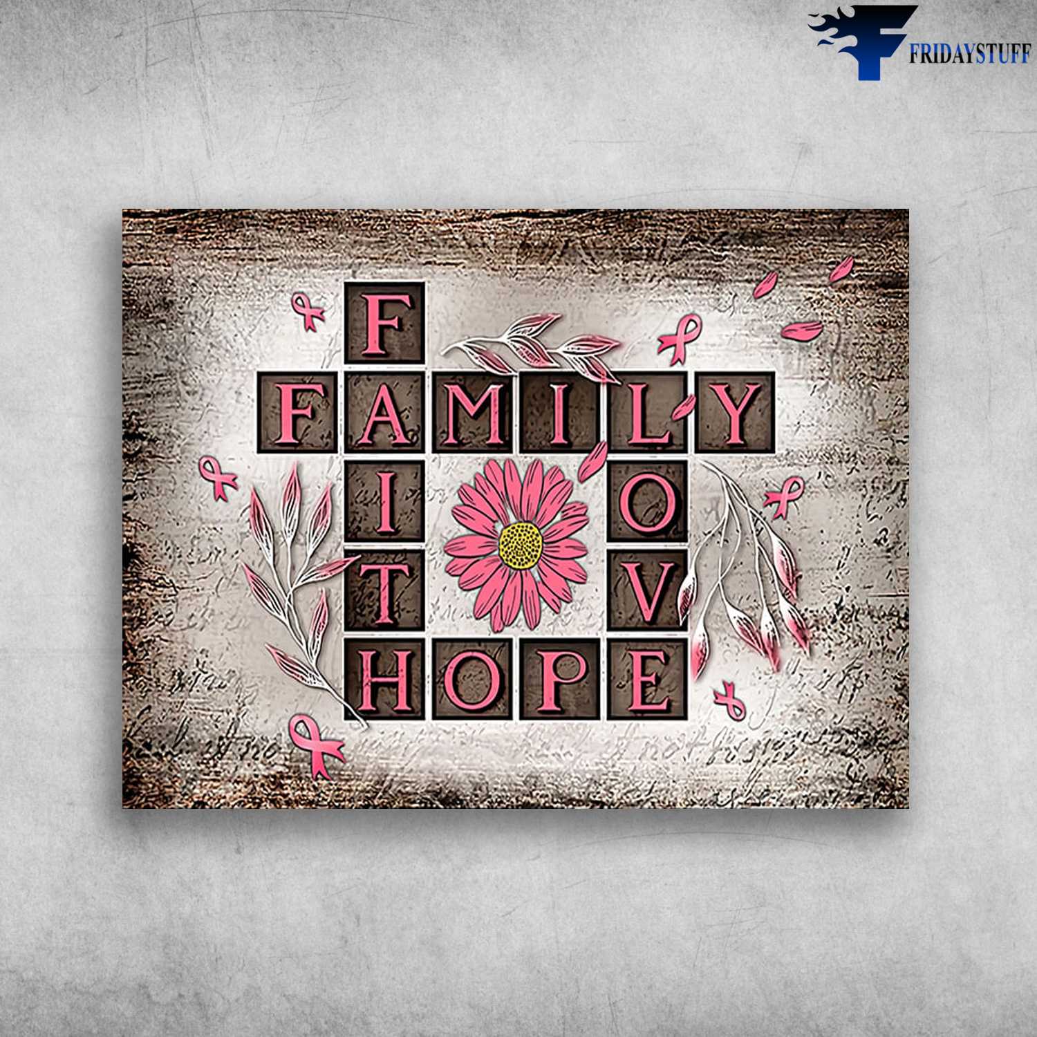 Family Flower - Family Faith Hope Lover